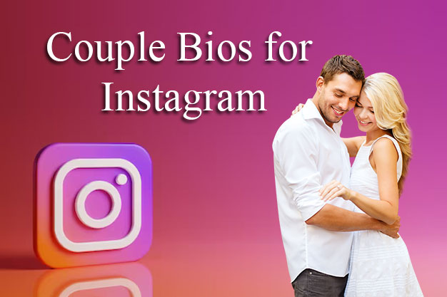 333+ Romantic Couple Bios for Instagram