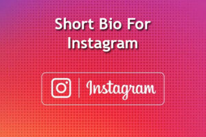 short-bio-for-instagram